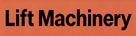 Lift Machinery - Home